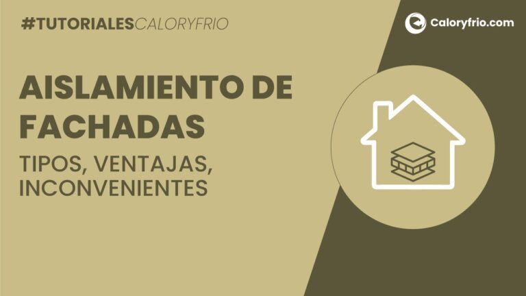 Ventajas de las Fachadas Termoaislantes