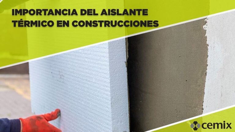 Importancia del Aislamiento Térmico en Edificaciones